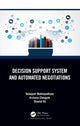 Book cover of: Decision Support System and Automated Negotiations. By: Debajyoti Mukhopadhyay