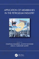 Book cover of: Application of Membranes in the Petroleum Industry. By: Swapnali Hazarika
