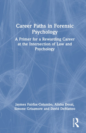 Career Paths in Forensic Psychology