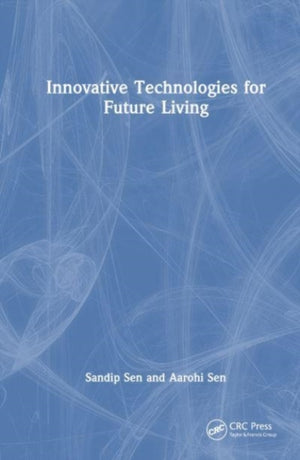 Innovative Technologies for Future Living