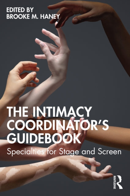 The Intimacy Coordinator's Guidebook
