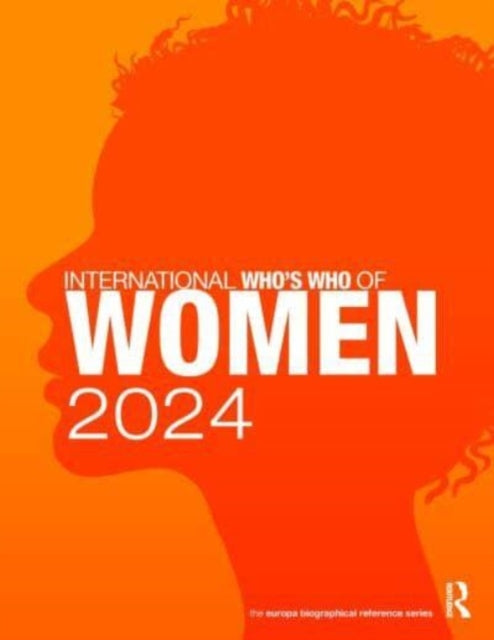 Book cover of: International Who's Who of Women 2024. By: Europa Publications