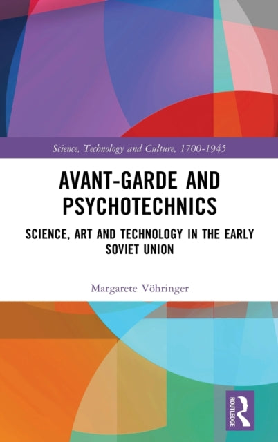Book cover of: Avant-Garde and Psychotechnics. By: Margarete Vöhringer