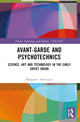 Book cover of: Avant-Garde and Psychotechnics