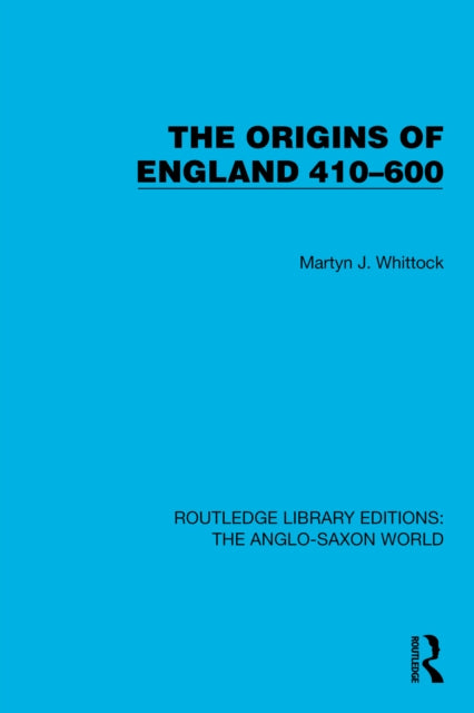 Book cover of: Origins of England 410–600