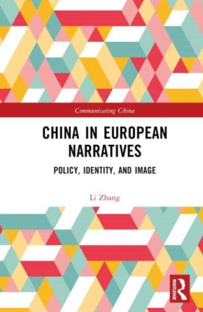 Book cover of: China in European Narratives. By: Li Zhang