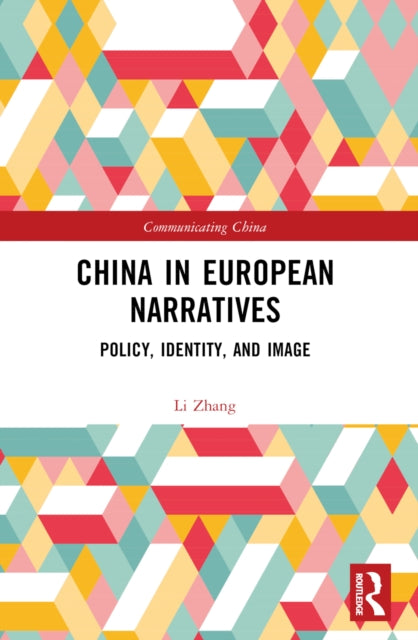 Book cover of: China in European Narratives. By: Li Zhang