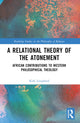 Book cover of: Relational Theory of the Atonement. By: Kirk Lougheed