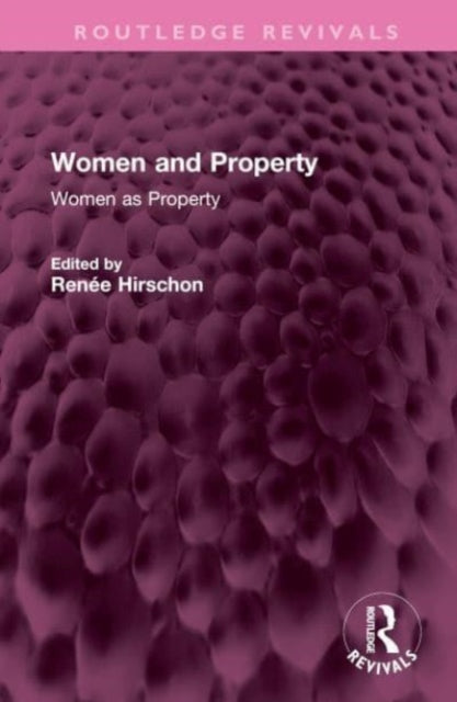 Book cover of: Women and Property. By: Renee Hirschon