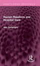Book cover of: Human Relations and Hospital Care. By: Ann Cartwright