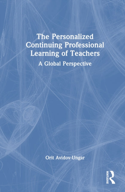 Book cover of: Personalized Continuing Professional Learning of Teachers. By: Orit Avidav-Unger