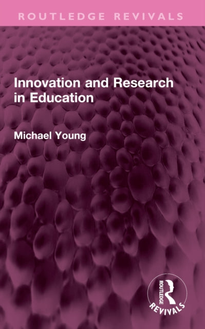 Book cover of: Innovation and Research in Education
