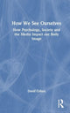 Book cover of: How We See Ourselves. By: David Cohen