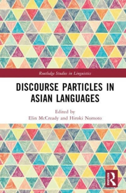 Book cover of: Discourse Particles in Asian Languages. By: Elin McCready