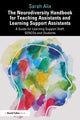 Book cover of: Neurodiversity Handbook for Teaching Assistants and Learning Support Assistants. By: Sarah Alix