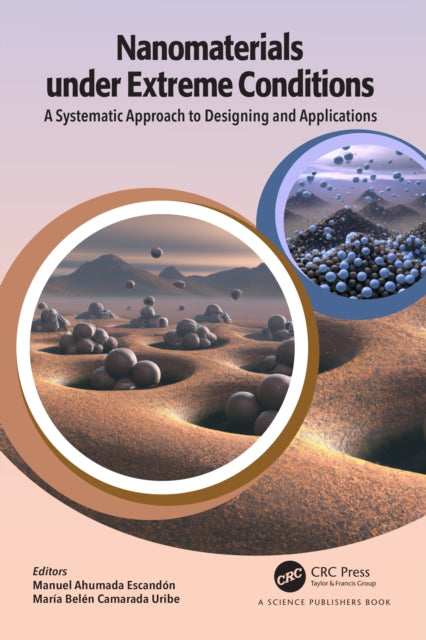 Book cover of: Nanomaterials under Extreme Conditions. By: Manuel Ahumada