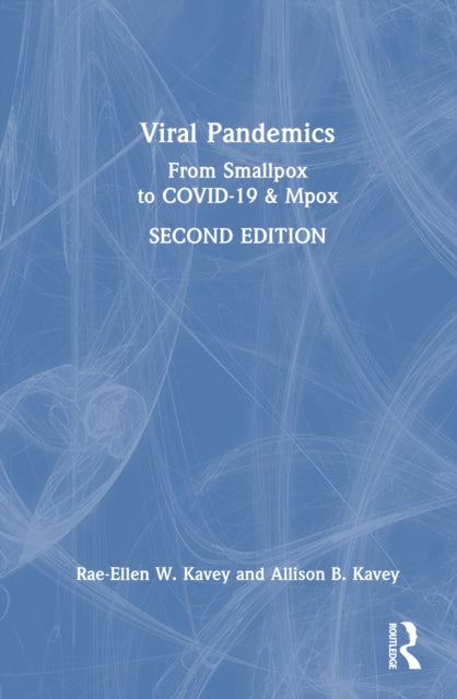 Book cover of: Viral Pandemics. By: Rae-Ellen Kavey