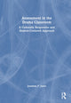 Book cover of: Assessment in the Drama Classroom. By: Jonathan P. Jones