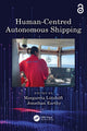 Book cover of: Human-Centred Autonomous Shipping. By: Margareta Lützhöft