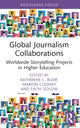 Book cover of: Global Journalism Collaborations. By: Katherine Blair