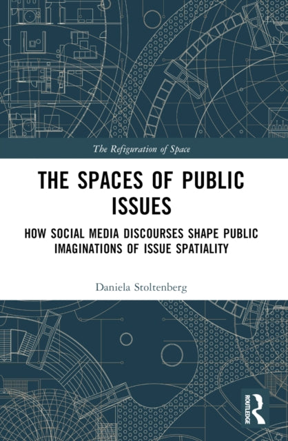 Book cover of: Spaces of Public Issues. By: Daniela Stoltenberg
