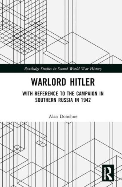 Book cover of: Warlord Hitler. By: Alan Donohue