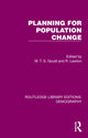 Book cover of: Planning for Population Change. By: W. T. S. Gould