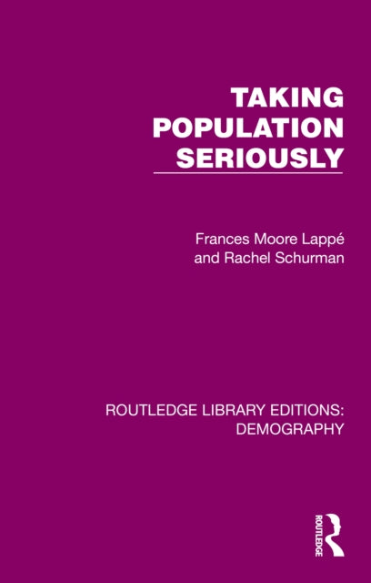 Book cover of: Taking Population Seriously. By: FRANCES MOORE LAPPE