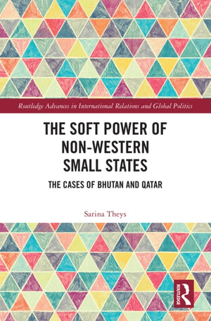 The Soft Power of Non-Western Small States