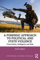 Book cover of: Forensic Approach to Political and State Violence