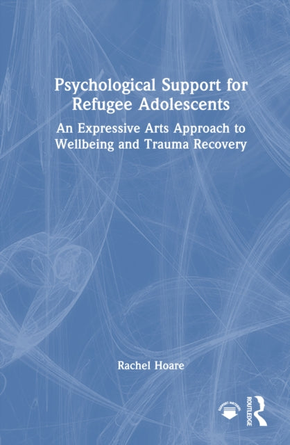 Book cover of: Psychological Support for Refugee Adolescents