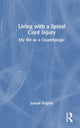 Book cover of: Living with a Spinal Cord Injury. By: Joseph English