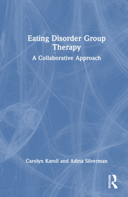 Book cover of: Eating Disorder Group Therapy
