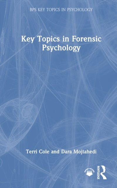 Book cover of: Key Topics in Forensic Psychology