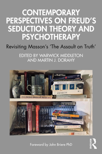 Book cover of: Contemporary Perspectives on Freud's Seduction Theory and Psychotherapy. By: Warwick Middleton