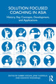 Book cover of: Solution Focused Coaching in Asia