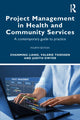 Book cover of: Project Management in Health and Community Services. By: Zhanming Liang