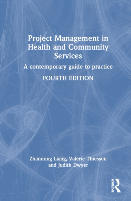 Book cover of: Project Management in Health and Community Services