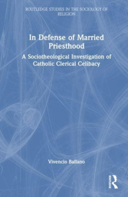 Book cover of: In Defense of Married Priesthood. By: Vivencio O. Ballano