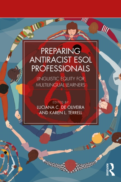 Preparing Antiracist ESOL Professionals