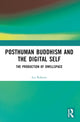 Book cover of: Posthuman Buddhism and the Digital Self