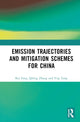 Book cover of: Emission Trajectories and Mitigation Schemes for China. By: Kai Fang