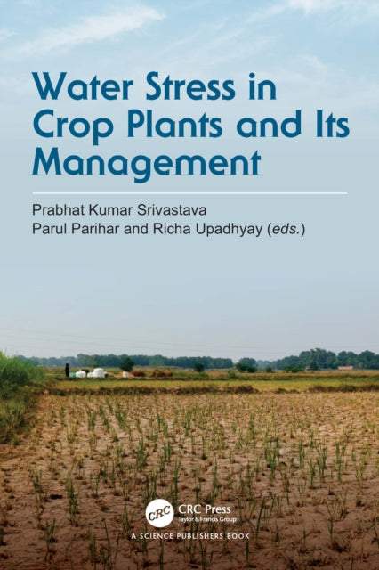 Book cover of: Water Stress in Crop Plants and Its Management. By: Prabhat Kumar Srivastava