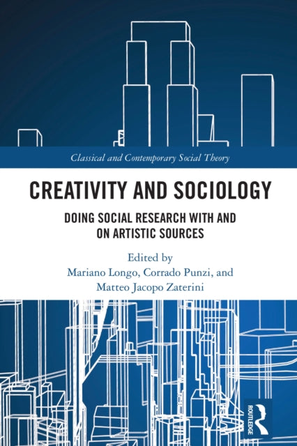 Book cover of: Creativity and Sociology. By: Matteo Jacopo Zaterini