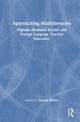Book cover of: Approaching Multiliteracies: Digitally Mediated Second and Foreign Language Teacher Education