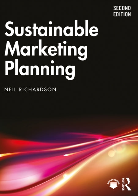 Book cover of: Sustainable Marketing Planning. By: Neil Andre Asselbroug Richardson