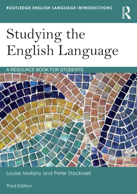 Book cover of: Studying the English Language. By: Louise Mullany