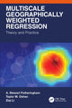 Book cover of: Multiscale Geographically Weighted Regression. By: A. Stewart Fotheringham