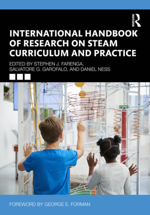 International Handbook of Research on STEAM Curriculum and Practice