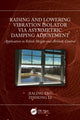 Book cover of: Raising and Lowering Vibration Isolator via Asymmetric Damping Adjustment. By: Jialing Yao